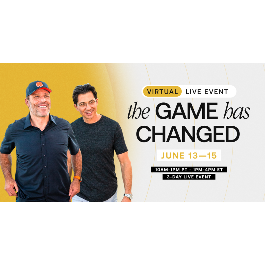 The Game Has Changed Virtual Live Event Tony Robbins And Dean Graziosi