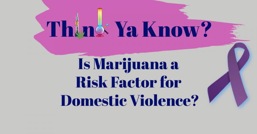 domestic-violence-marijuana-risk