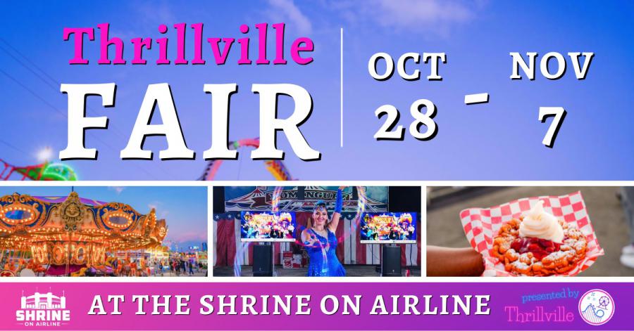 Thrillville Fair at The Shrine on Airline October 28-November 7