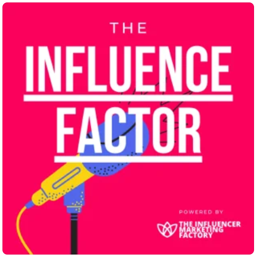 The Influencer Marketing Factory Podcast