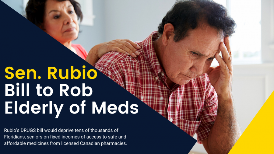 Rubio Bill To Rob Florida and Nation's Elderly of Critical Daily Meds – EIN News