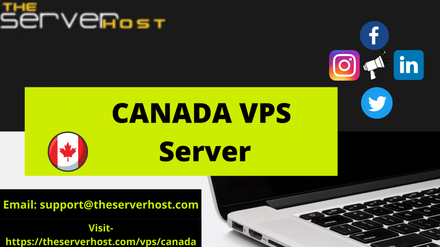 Announcing Reliable VPS Server Hosting Provider with Canada, Montreal, Vancouver and Toronto based IP – TheServerHost – Technology Today