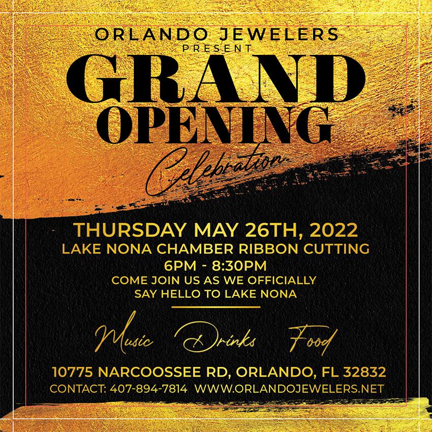 Orlando Jewelers - Grand Opening - Lake Nona , FL