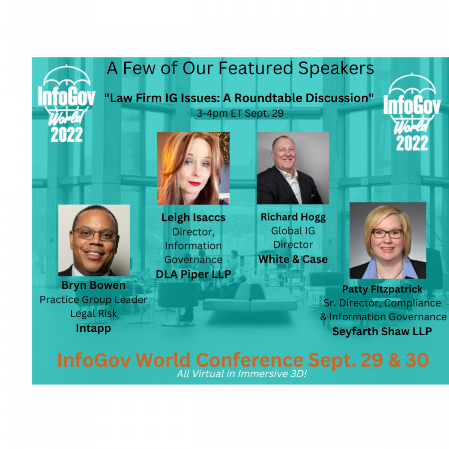 InfoGov World 2022 Panelists from DLA Piper, White & Case, Seyfarth Shaw, and Intapp
