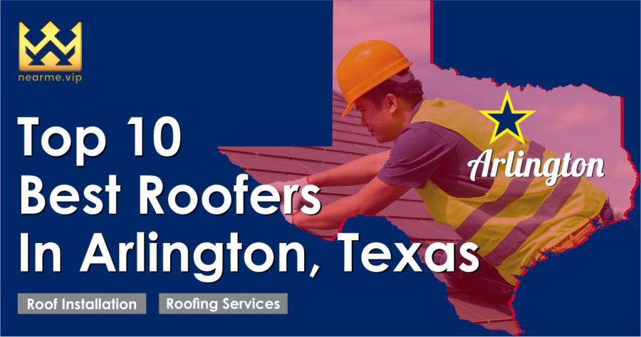Top 10 Best Roofers Arlington