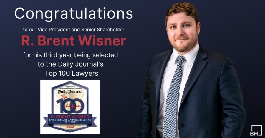 R. Brent Wisner Listed in Daily Journal’s Top 100 Lawyers for 2022