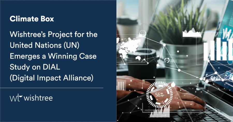 Climate Box, Wishtree’s Project for the United Nations (UN) Emerges a Winning Case Study on DIAL (Digital Impact Alliance)