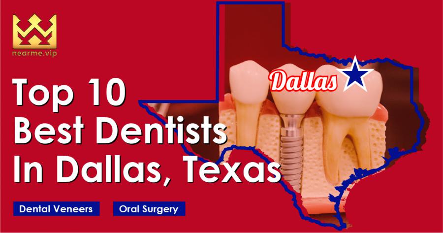 Top 10 Best Dentists in Dallas, Texas