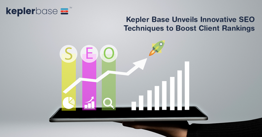 Kepler Base Unveils Innovative SEO Techniques to Boost Client Rankings
