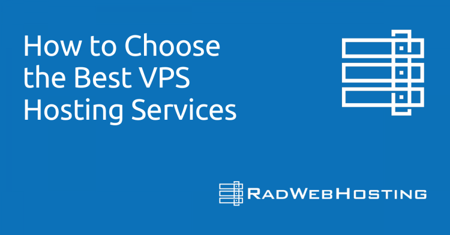 How to Choose the Best VPS Hosting Services – Technology Today