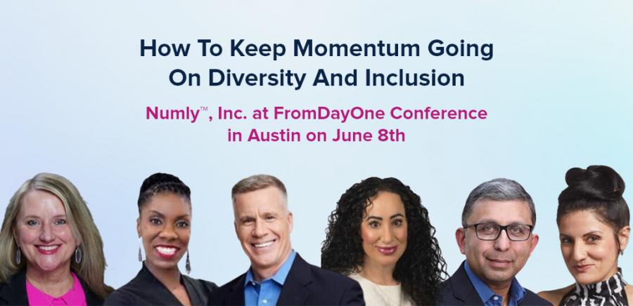 Numly Announces Participation and Joins HR Leaders' Panel at FromDayOne Conference in Austin, themed "Sharing Innovative Ideas to Rediscover Community Amid Changing Corporate Values"