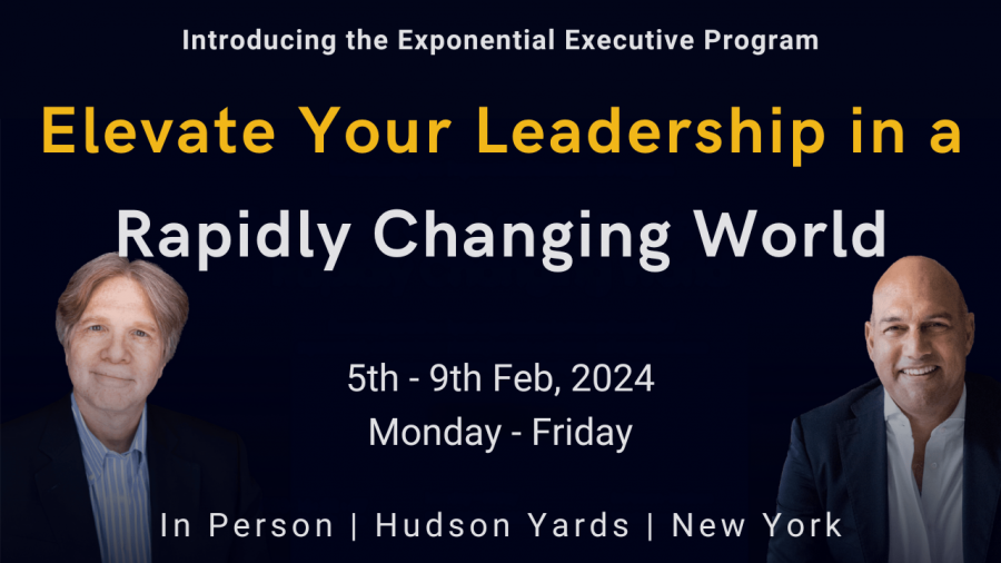 Website Banner, Elevate your Leadership in a Rapidly Changing World with Salim Ismail and David Rose. Image includes the event date of 5-9 Feb 2024 and location Hudson Yards, New York.