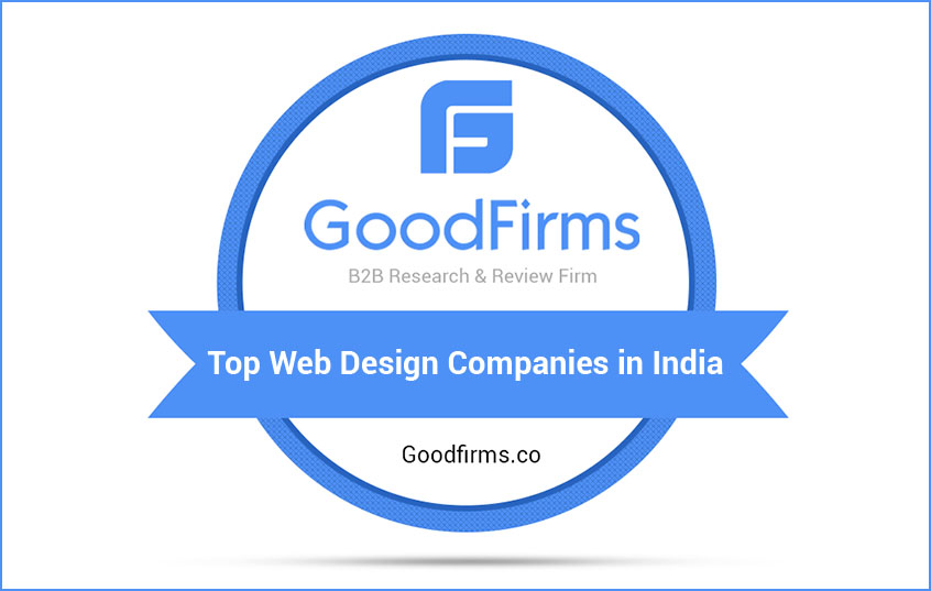 GoodFirms Research Emphasizes The List Of Top 20 Web Design Companies ...