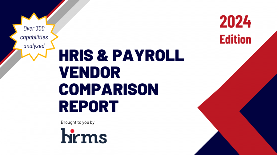 HRMS Solutions 2024 HRIS & Payroll Vendor Comparison Report