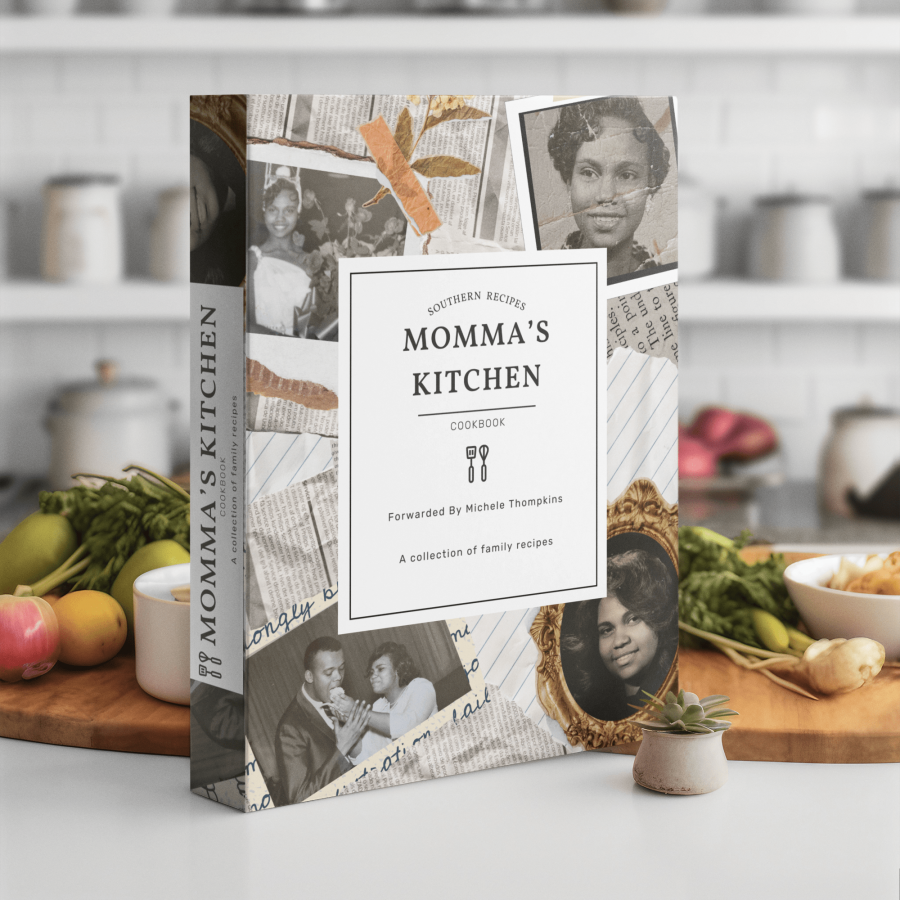 Momma's Kitchen Cookbook: A Culinary Journey of Southern Recipes and Heartfelt Stories