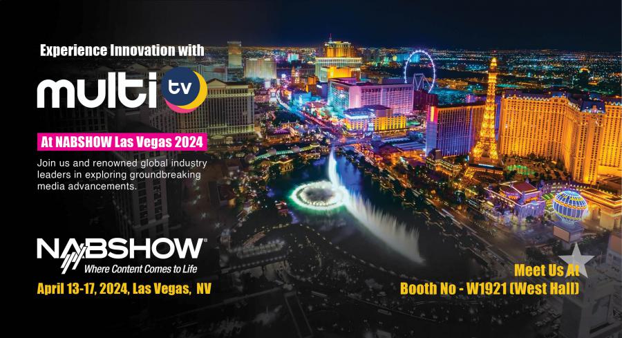 MultiTV at NAB Show 2024: Pioneering New Dimensions in Media and ...