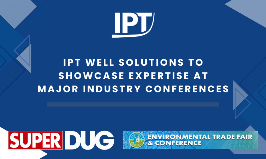IPT Well Solutions to Showcase Expertise at Major Industry Conferences