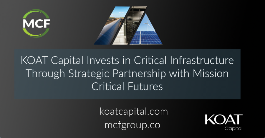 KOAT Capital Invests in Critical Infrastructure Through Strategic Partnership with Mission Critical Futures