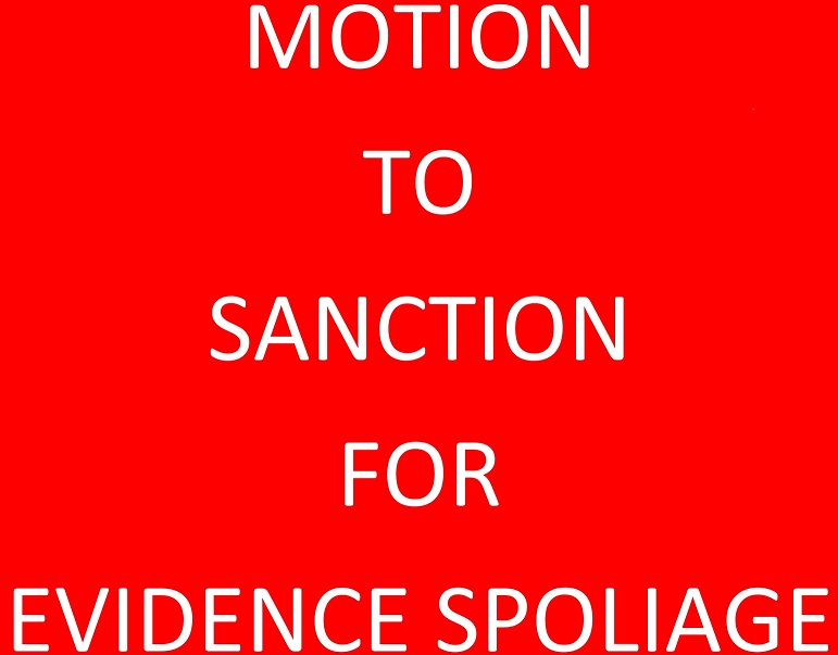 Motion to Sanction for Spoliage