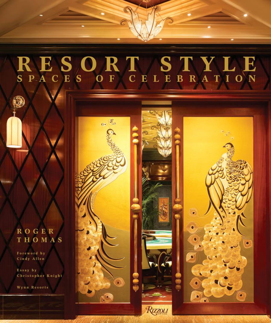 Roger Thomas Redefines Luxury Design in Acclaimed Book 'Resort Style: Spaces of Celebration'