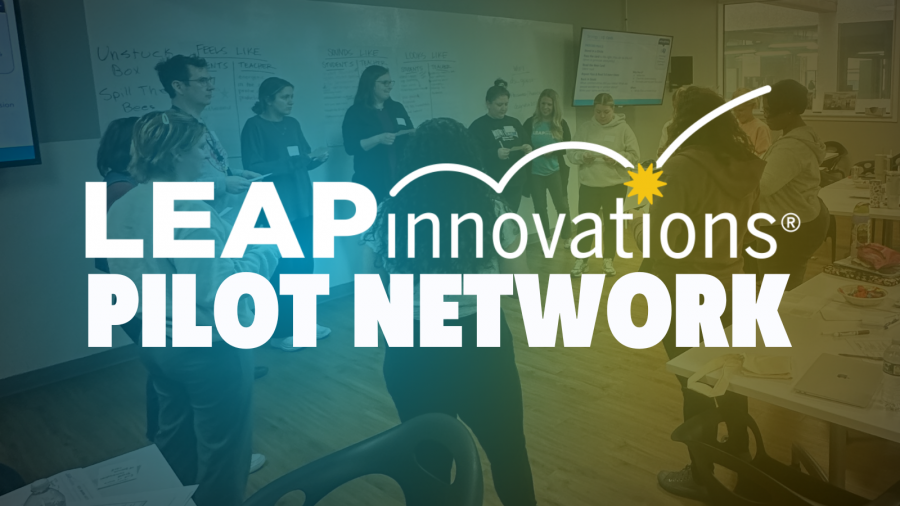 Group of people standing in a circle, the words "LEAP Innovations Pilot Network" overlay the image.