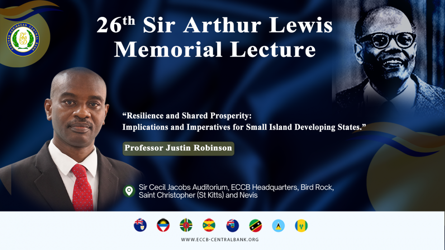 26th Sir Arthur Lewis Memorial Lecture