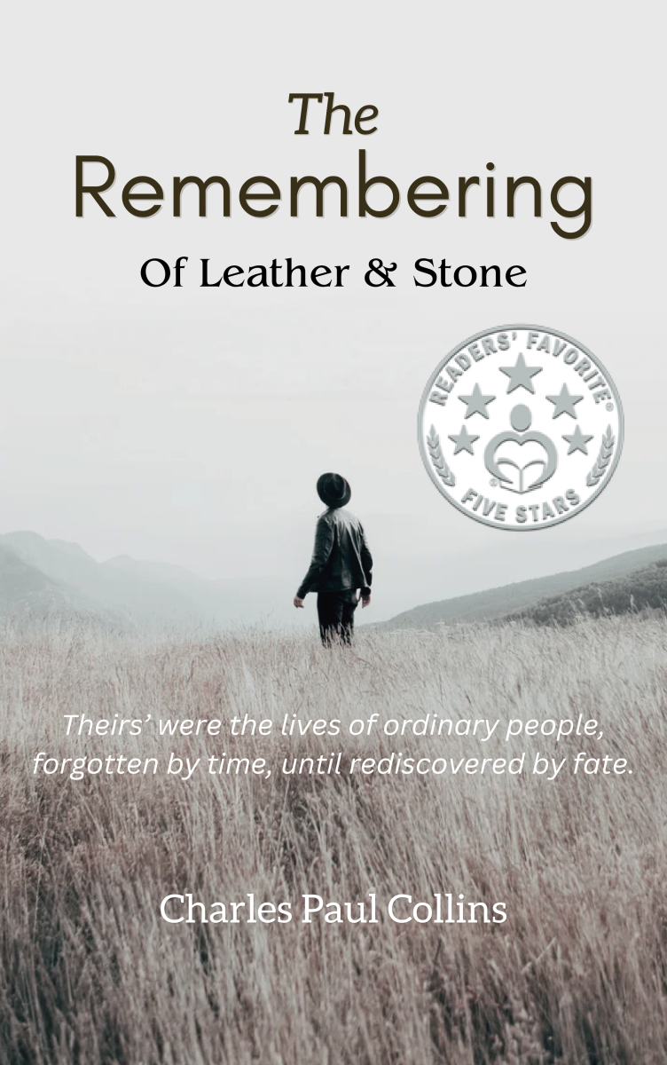 THE REMEMBERING: Of Leather & Stone