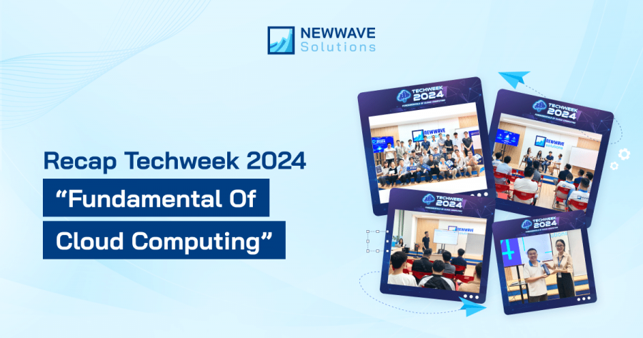 Newwave Solutions event series Techweek 2024: Fundamental of Cloud Computing