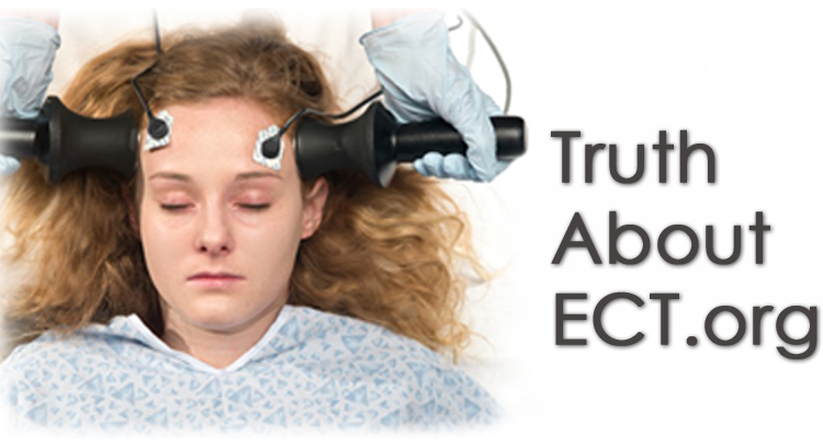 Most people think ECT is no longer used, but an estimated 100,000 Americans and a million people worldwide are subjected to it, including the elderly, pregnant women and children, even younger than five years old.
