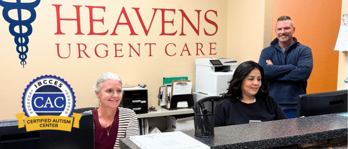  Front desk staff at Heavens Urgent Care, featuring the IBCCES Certified Autism Center™ logo.