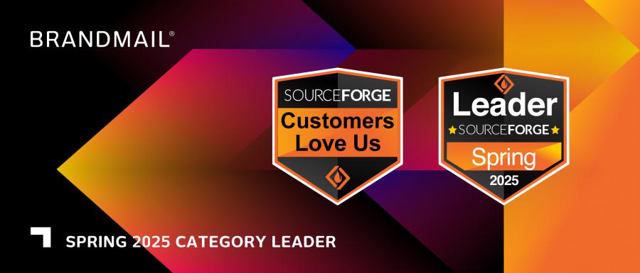 BrandMail® recognized as a SourceForge Spring 2025 Category Leader and Customers Love Us award winner, highlighted in vibrant graphics.