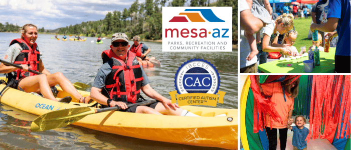 The International Board of Credentialing and Continuing Education Standards renews Mesa’s Parks, Recreation and Community Facilities Department designation as a Certified Autism Center™ (CAC) A group kayaking on a lake with a logo for Mesa, AZ Parks and Recreation, and images of children engaged in activities.