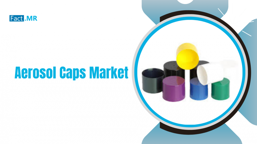Aerosol Caps Market