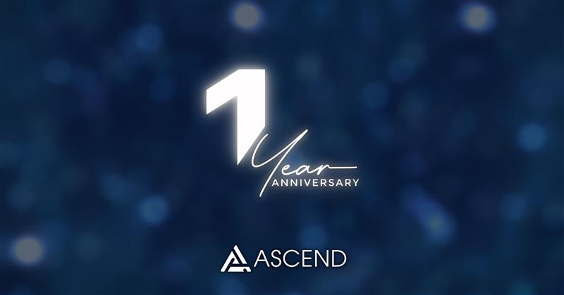 Ascend Celebrates First Anniversary