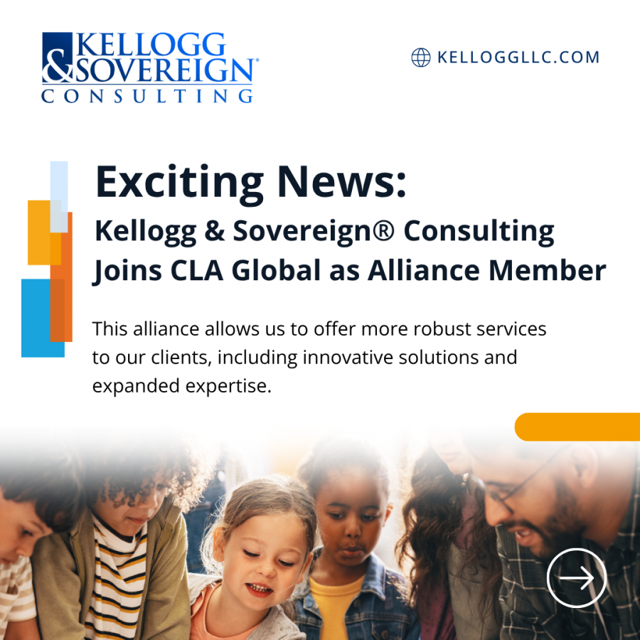 Kellogg & Sovereign Consulting Joins CLA Global as Alliance Member