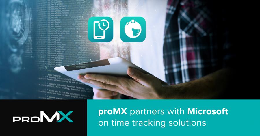 proMX partners with Microsoft on time tracking solutions - EIN Presswire