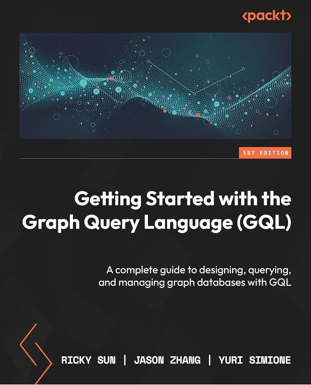 Getting Started with the Graph Query Language (GQL), a groundbreaking new book by veteran graph technology pioneers Ricky Sun, Jason Zhang, and Yuri Simione, has officially launched and is already making waves among data engineers, architects, and AI researchers globally GQL Book Cover