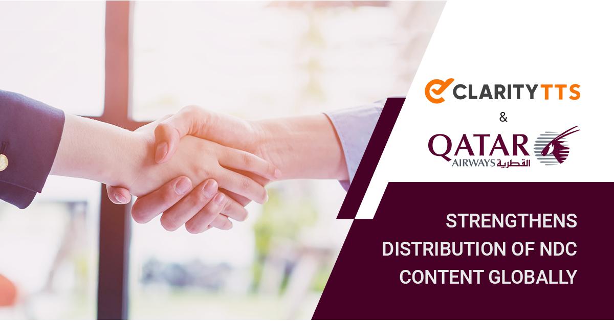 Clarity Travel Technology Solutions & Qatar Airways Partnership Strengthens Distribution Of NDC Content Globally
