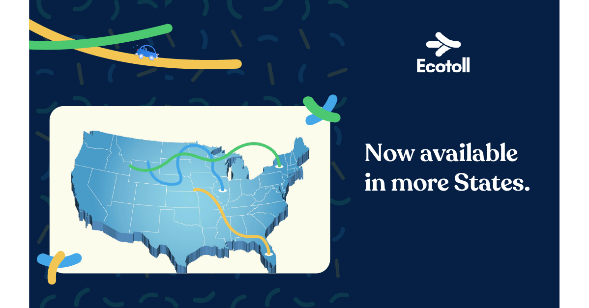 e zpass Ecotoll is now out there in Texas, Kansas, and Oklahoma