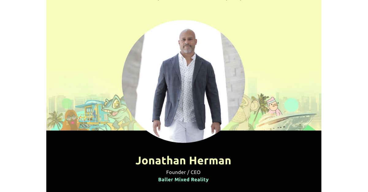 jonathan herman miami nft wee Jonathan Herman to Communicate at Miami NFT Week