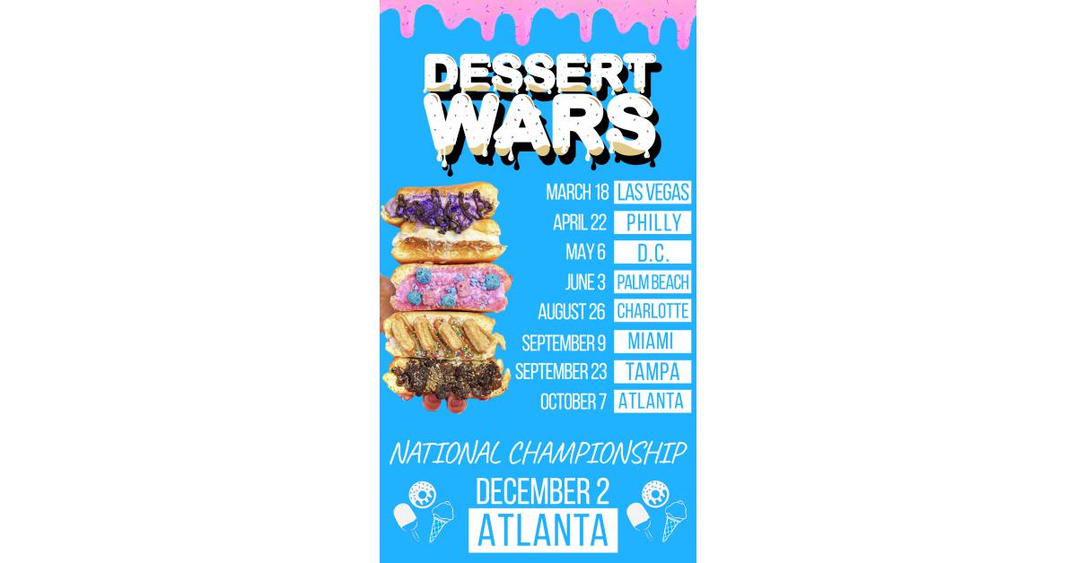 Dessert Wars, The Largest Dessert Festival in America, announces 2023