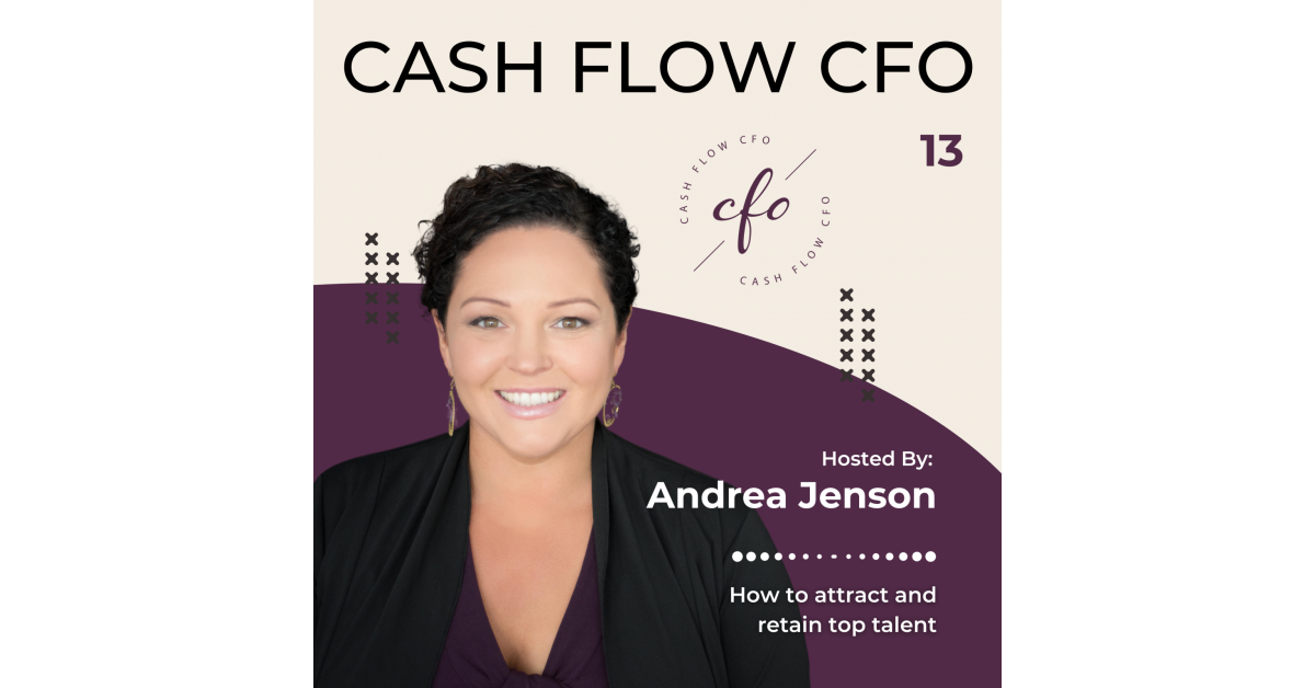 ANNOUNCING THE NEW PODCAST HOSTED BY THE CASH FLOW CFO ANDREA JENSON