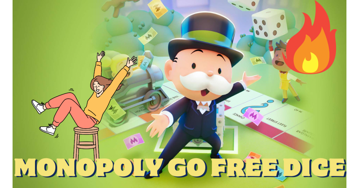 Monopoly Go Free Dice A World of Strategic Possibilities with Free
