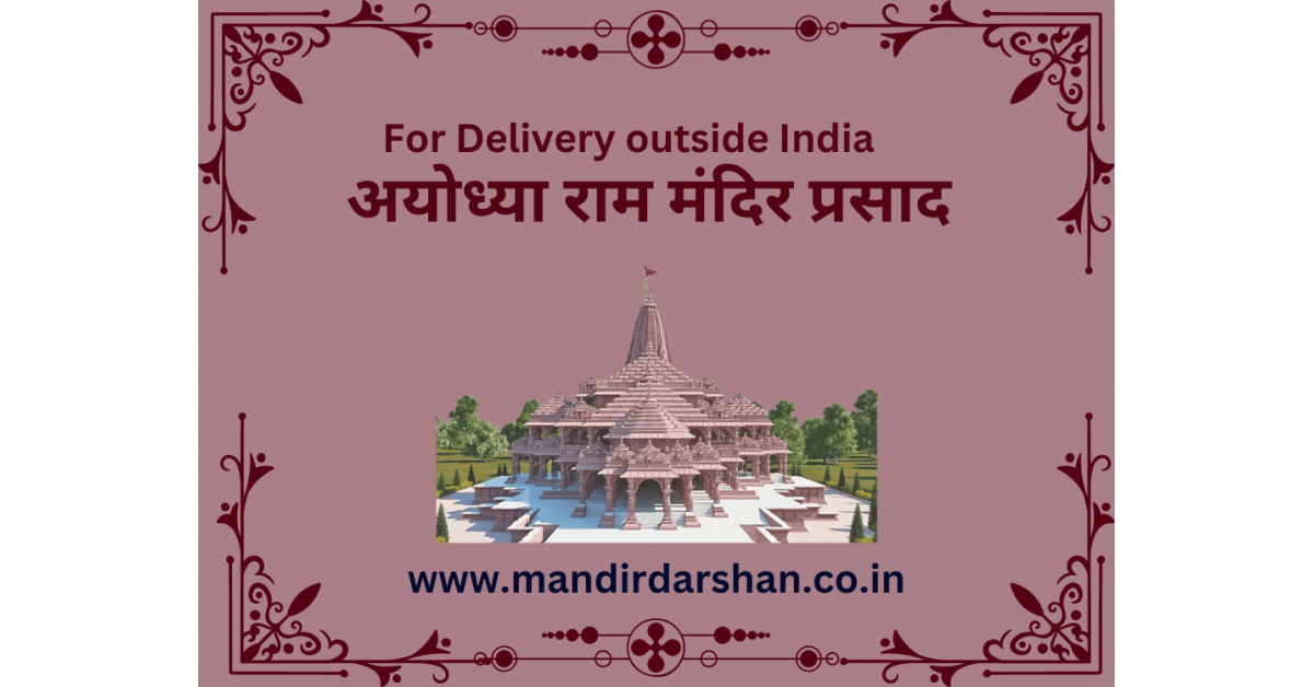 Ayodhya Ram Mandir Prasad And Other Ayodhya Gifts Will Be Delivered Online