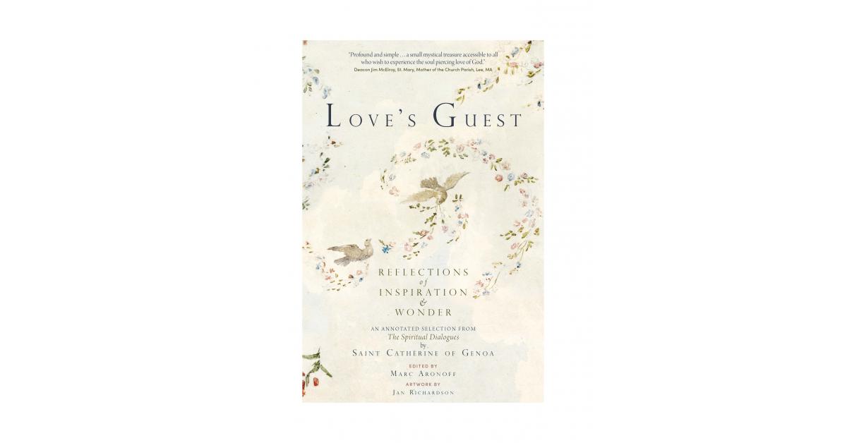 Monkfish Publishing Announces Special Christmas Pricing for LOVE'S GUEST: REFLECTIONS OF INSPIRATION AND WONDER