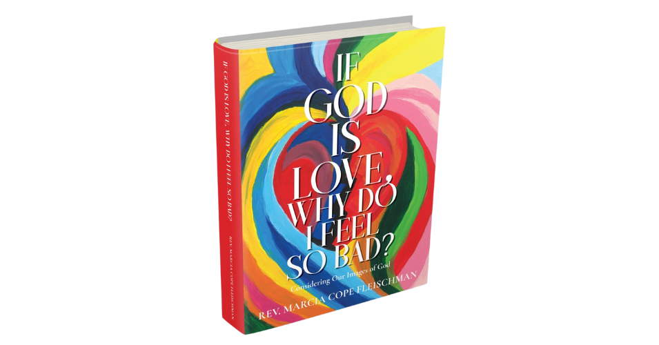 'If God Is Love, Why Do I Feel So Bad?' is an inspirational and life ...