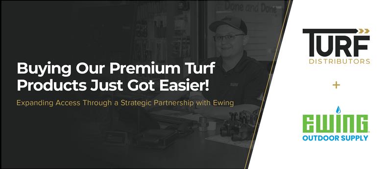 Turf Distributors Expands Fulfillment with Strategic Transition of Cut & Deliver Operations to Ewing Outdoor Supply