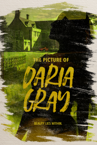 The Picture of Daria Gray — Auditions Postponed