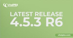 VitalPBX rolls out 4.5.3 R6 with faster search and broader device support