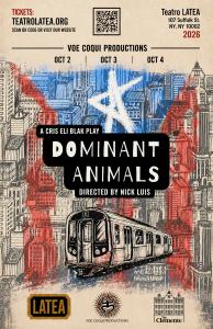Dominant Animals returns to Teatro LATEA for October run